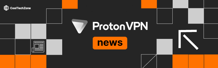 Proton VPN news