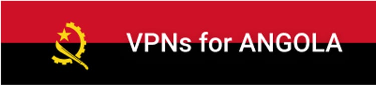 Best VPNs for Angola