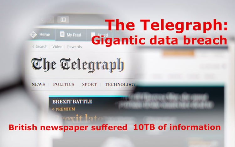 British newspaper *The Telegraph* suffered its first-ever gigantic Data Leak of 10TB of information