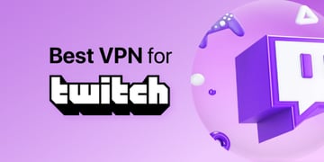 VPN for Twitch