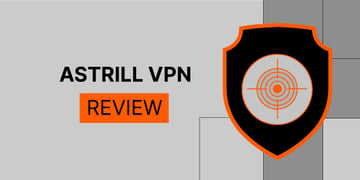 Astrill VPN review