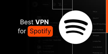 Best VPN for Spotify