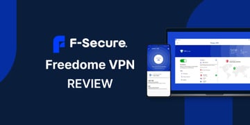 F-Secure Freedome VPN Review