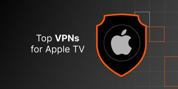 Best VPN for Apple TV