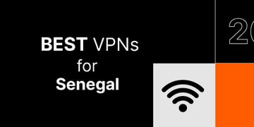 Best VPN for Senegal