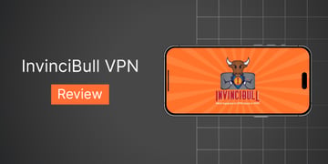 Invincibull VPN review
