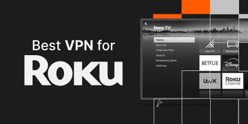 Best VPN for Roku featured image