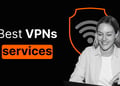 Best VPN services in